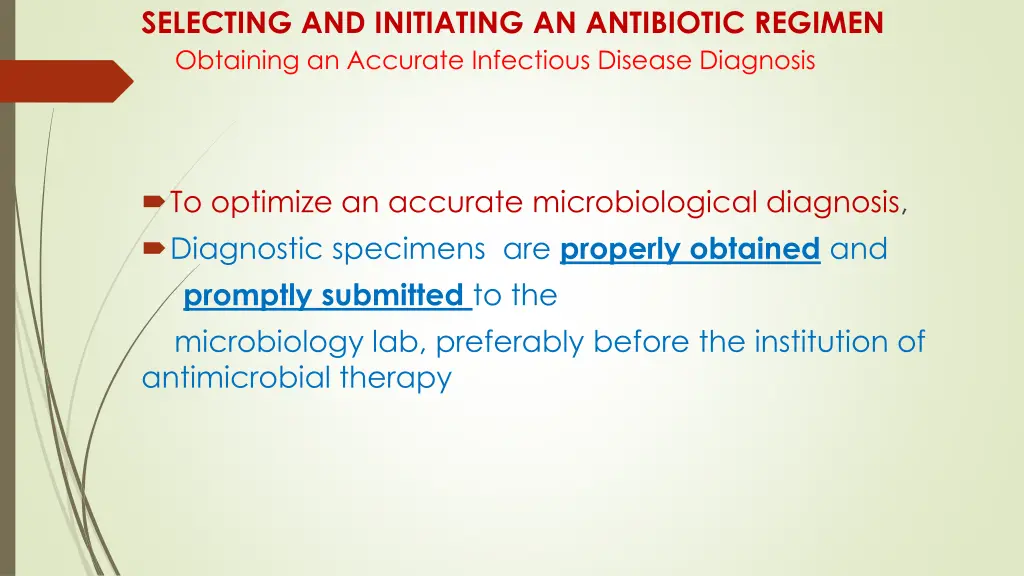 selecting and initiating an antibiotic regimen 2