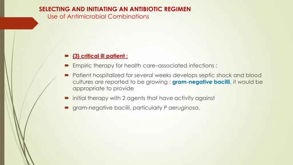 selecting and initiating an antibiotic regimen 20