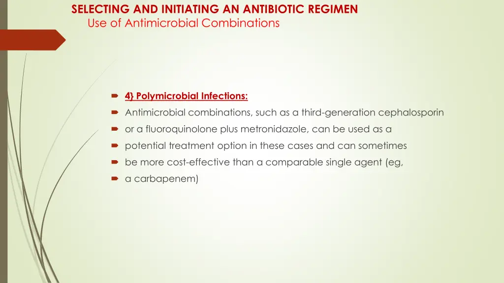 selecting and initiating an antibiotic regimen 21