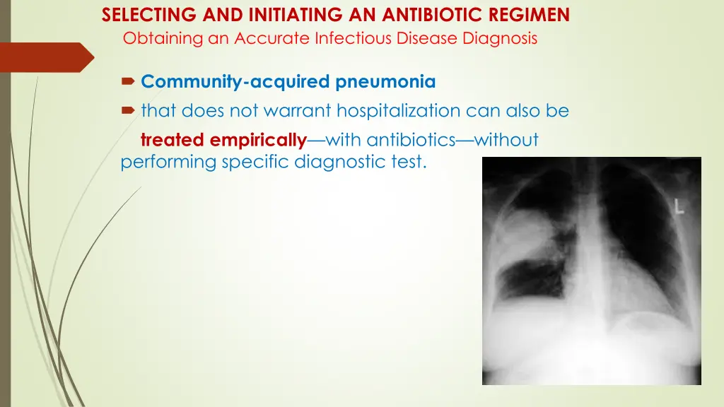 selecting and initiating an antibiotic regimen 4