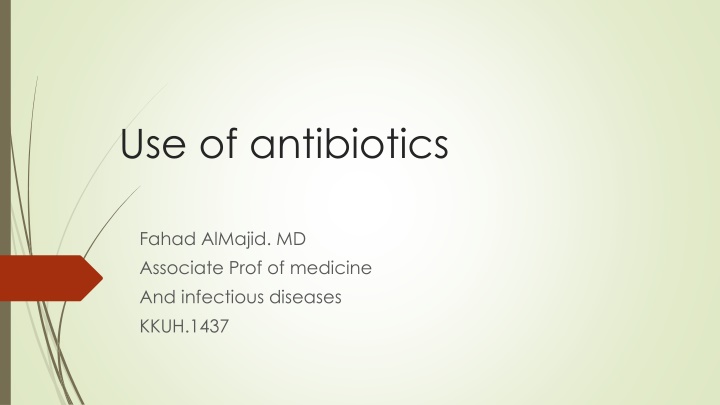 use of antibiotics