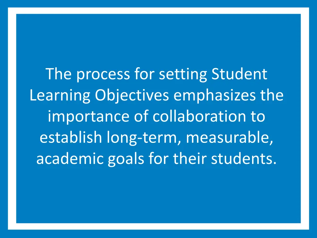 the process for setting student learning