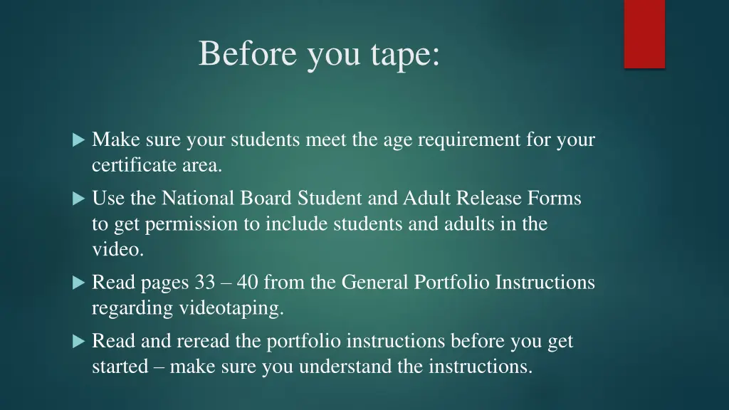 before you tape