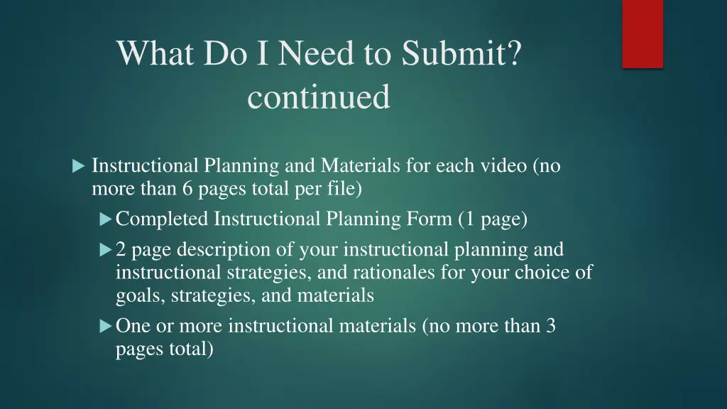 what do i need to submit continued