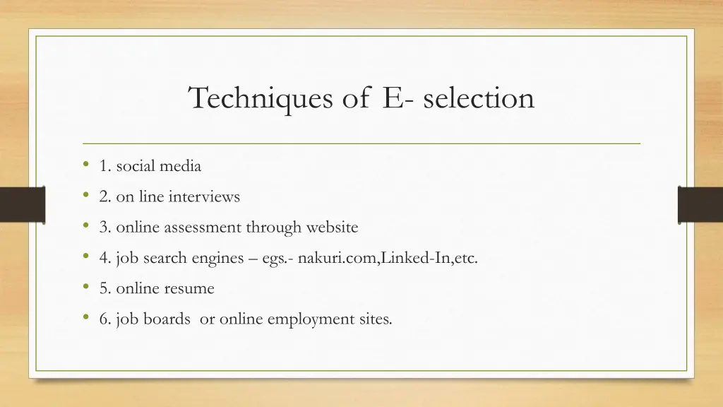 techniques of e selection