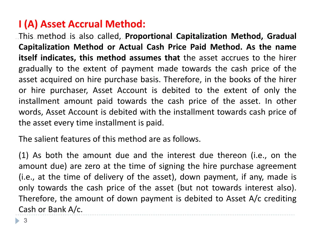 i a asset accrual method this method is also