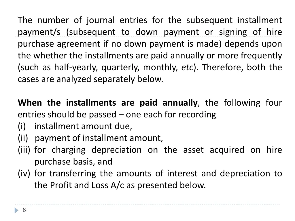 the number of journal entries for the subsequent