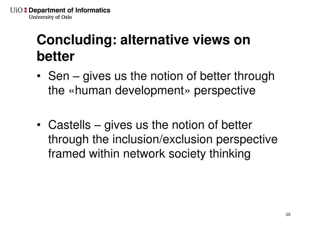 concluding alternative views on better sen gives