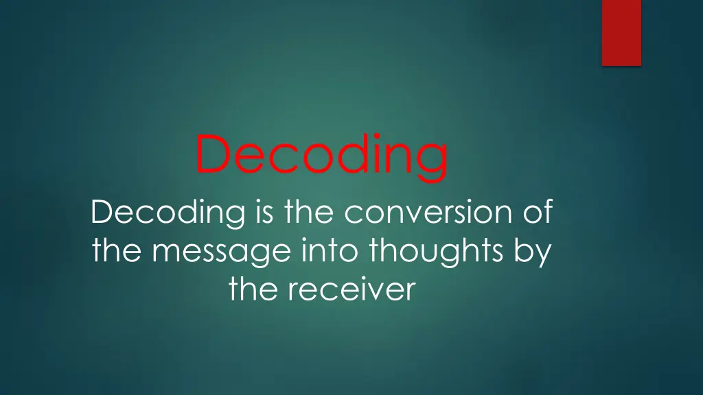 decoding decoding is the conversion