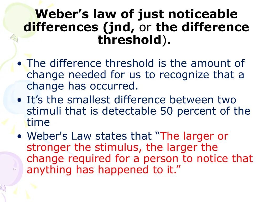 weber s law of just noticeable differences