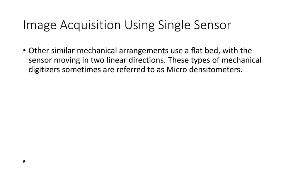 image acquisition using single sensor 3