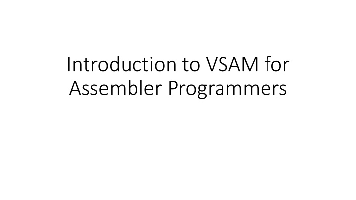 introduction to vsam for assembler programmers