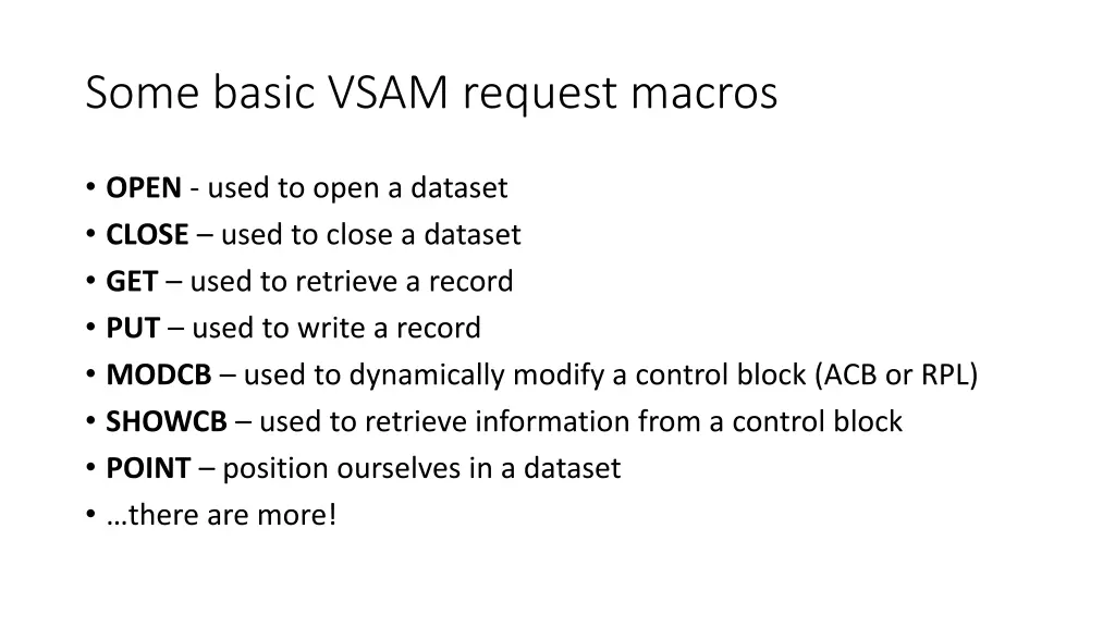 some basic vsam request macros