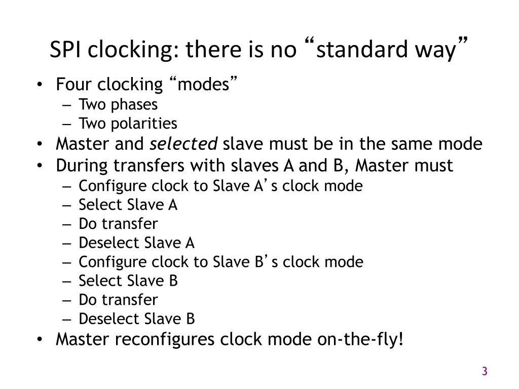 spi clocking there is no standard way