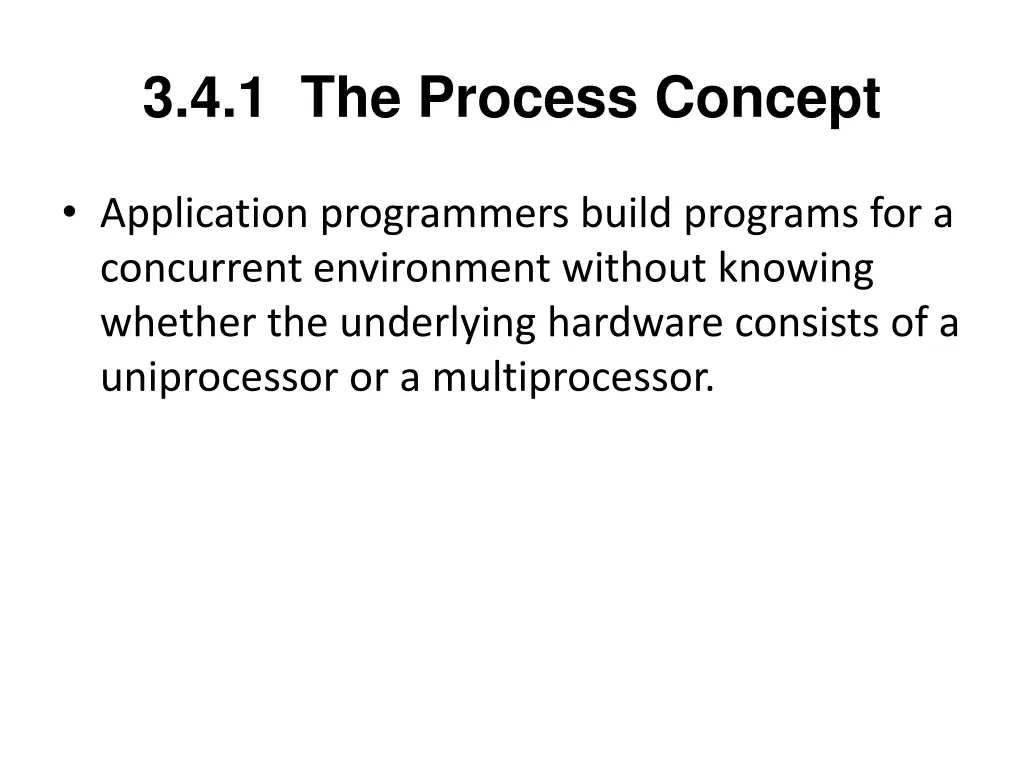 3 4 1 the process concept