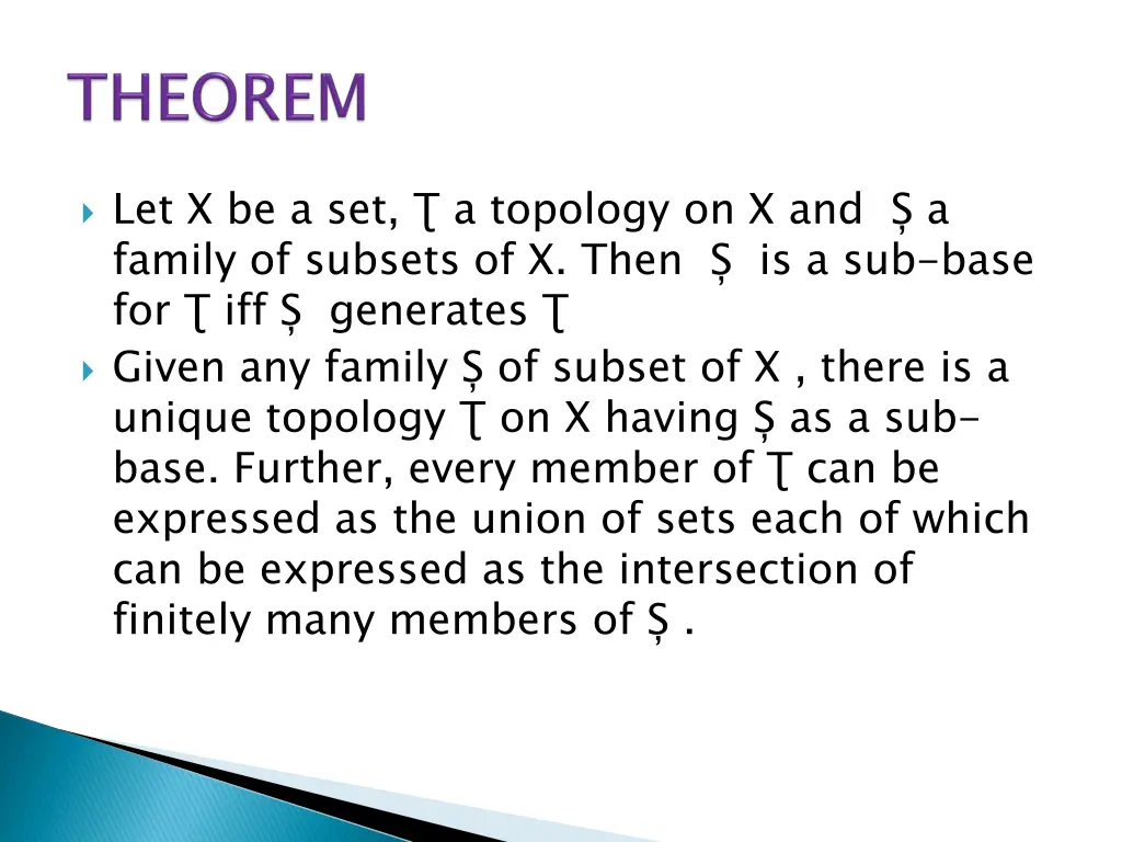 let x be a set a topology on x and a family