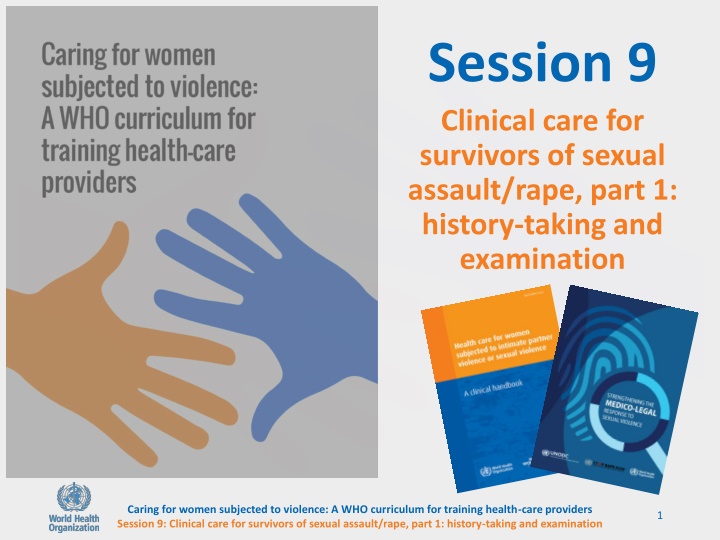 session 9 clinical care for survivors of sexual