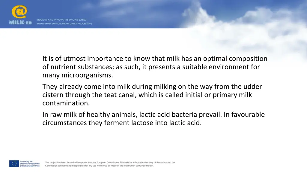 it is of utmost importance to know that milk