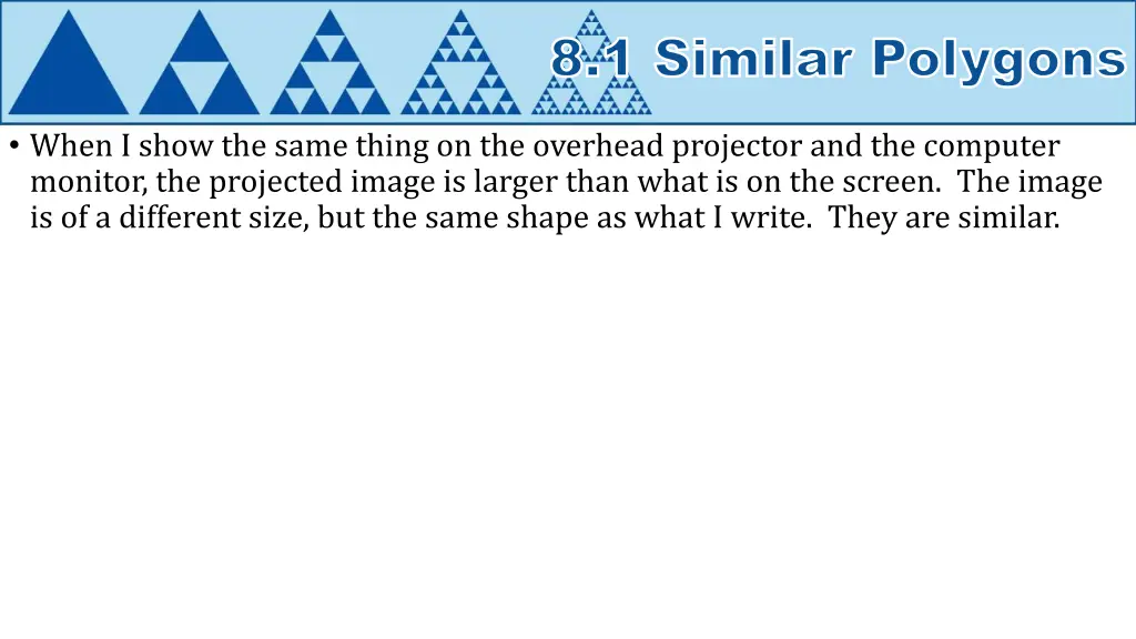 8 1 similar polygons