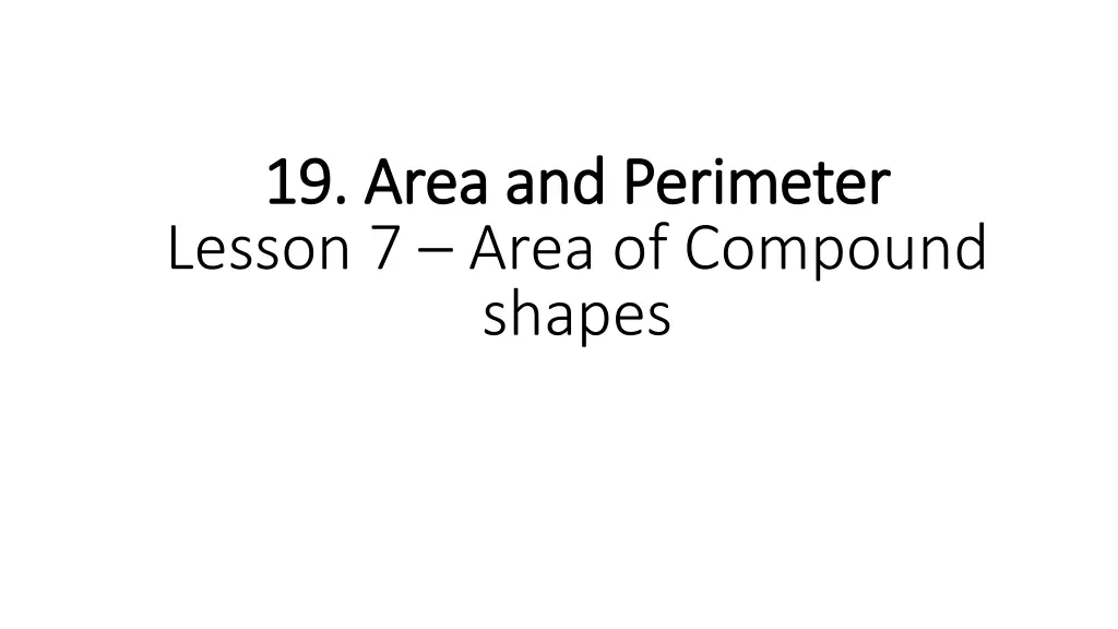 19 19 area and perimeter area and perimeter