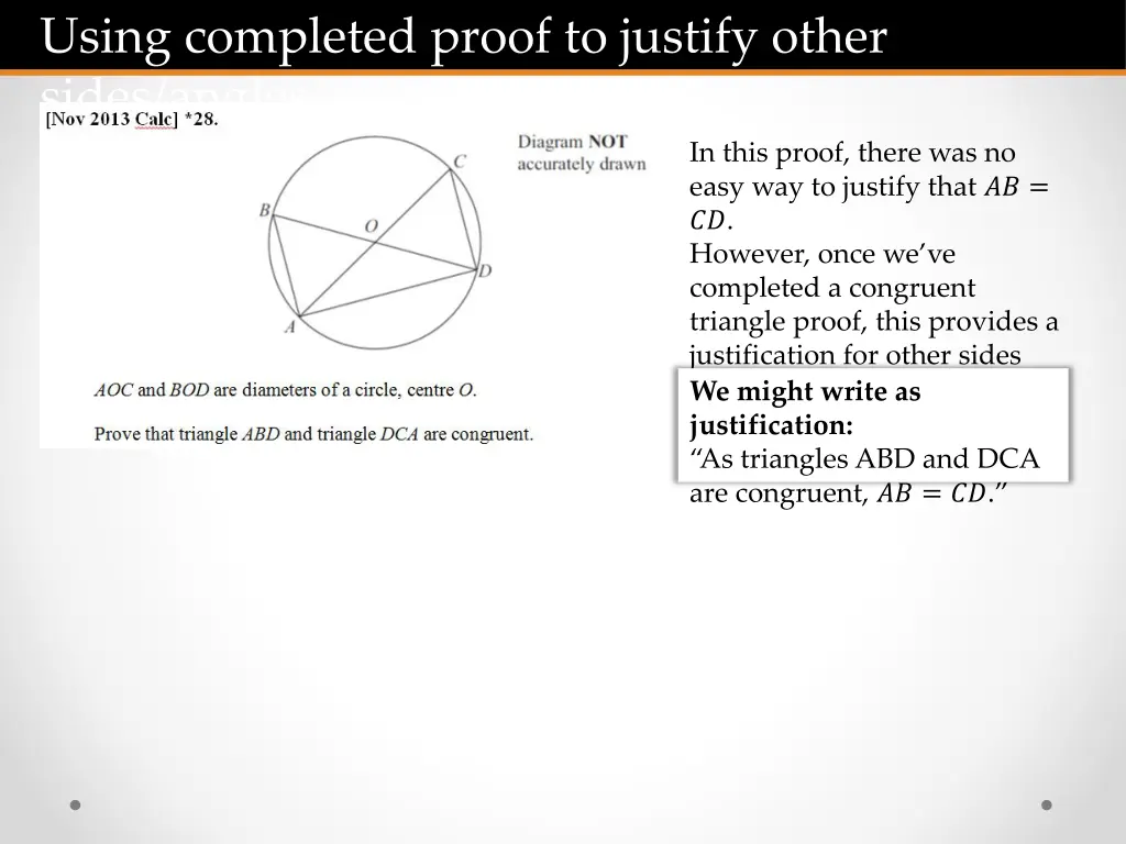 using completed proof to justify other sides