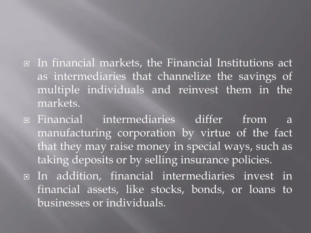 in financial markets the financial institutions