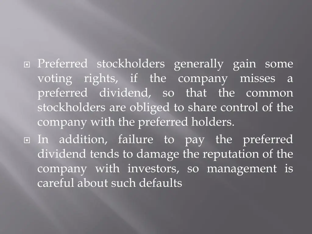 preferred stockholders generally gain some voting