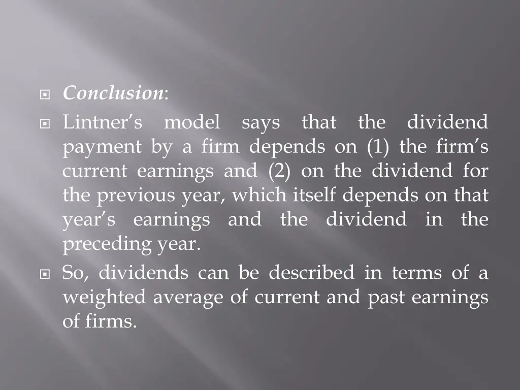 conclusion lintner s payment by a firm depends