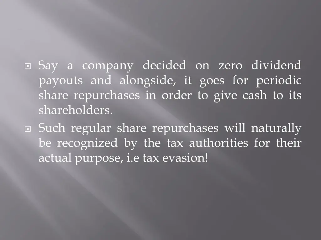 say a company decided on zero dividend payouts