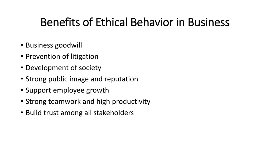 benefits of ethical behavior in business benefits