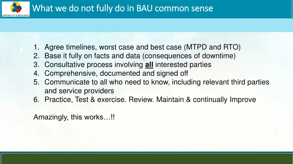 what we do not fully do in bau common sense what