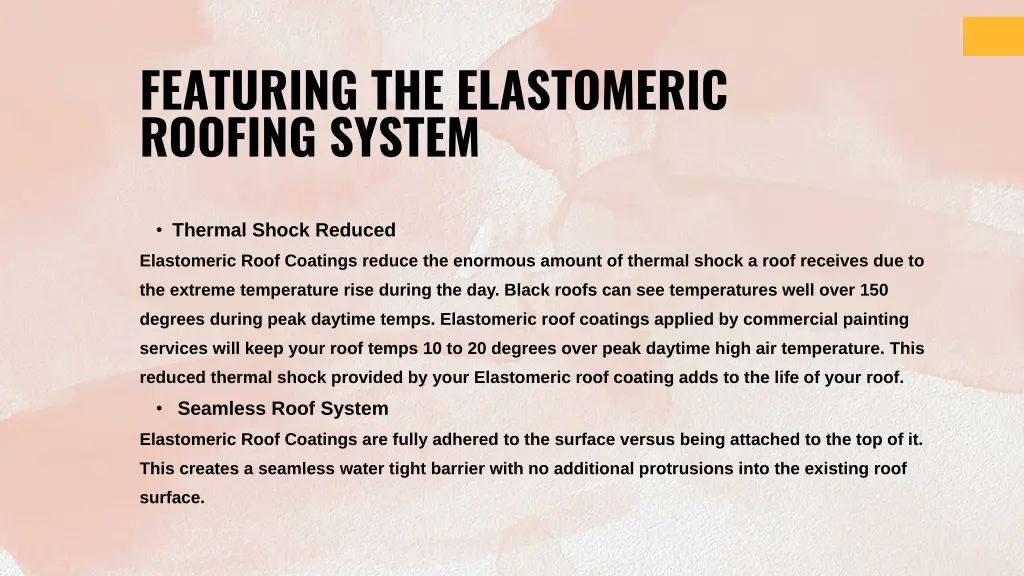 featuring the elastomeric roofing system