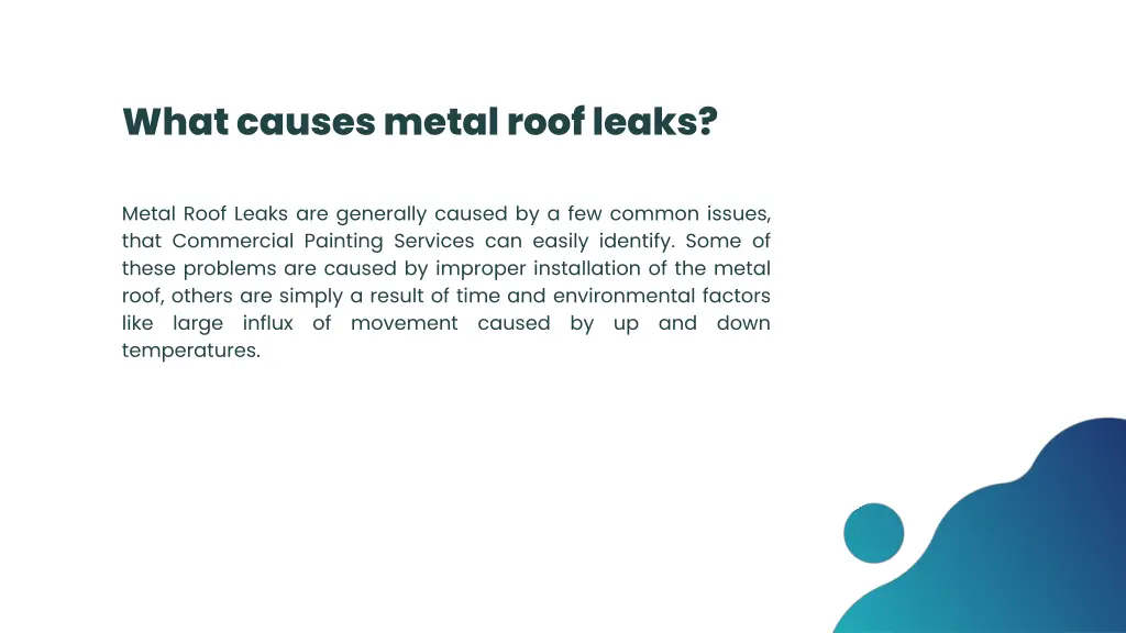 what causes metal roof leaks