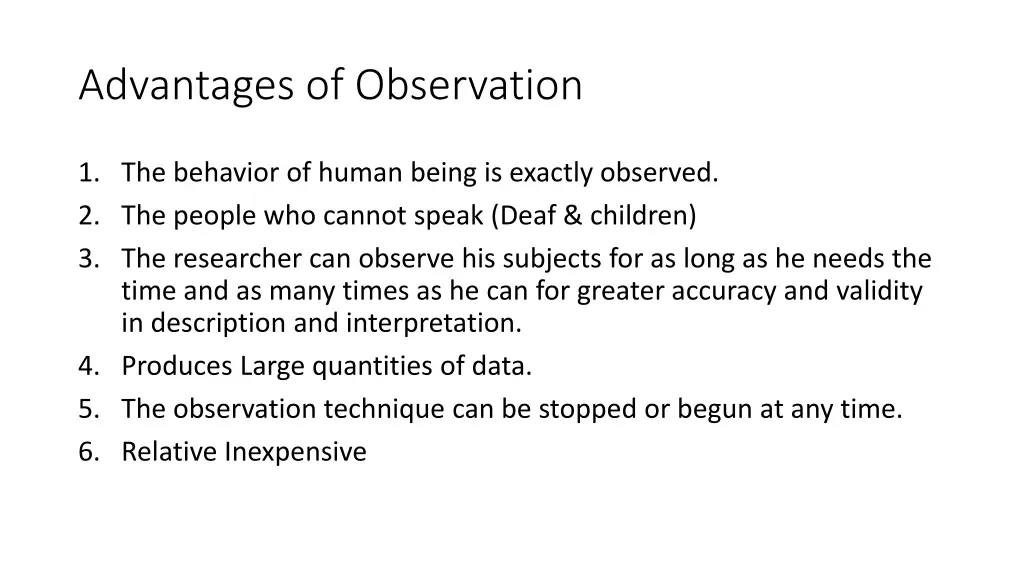 advantages of observation