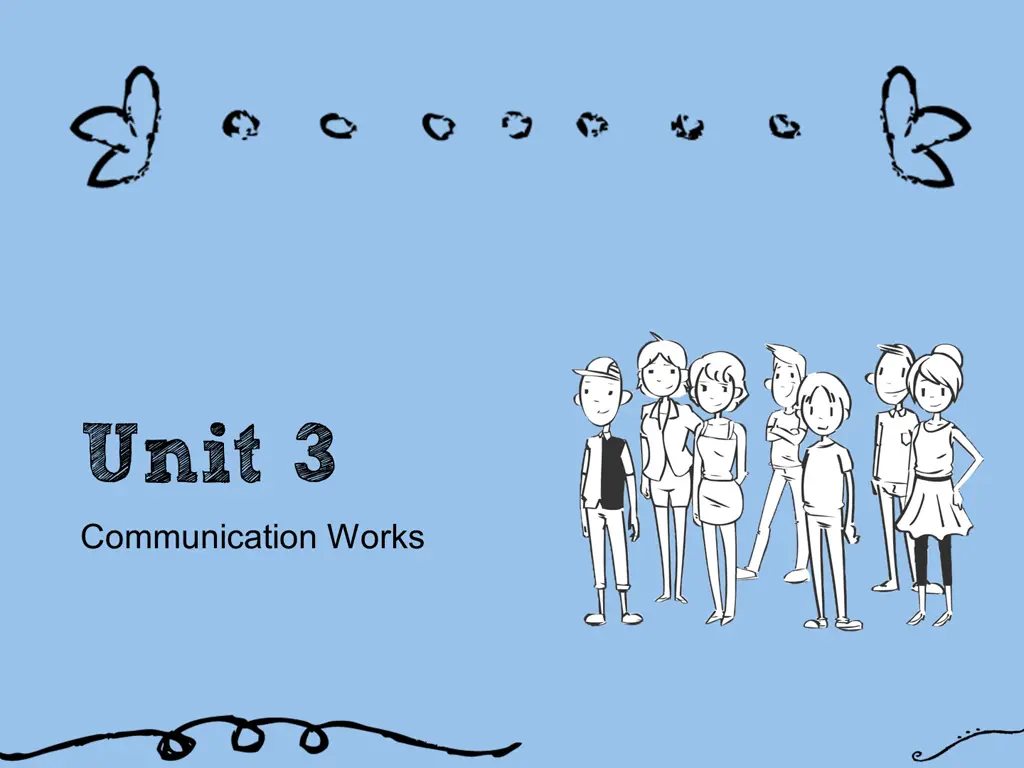 unit 3 communication works