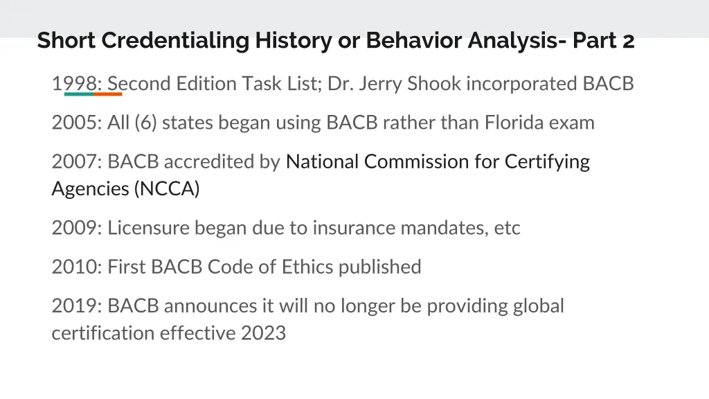 short credentialing history or behavior analysis 1