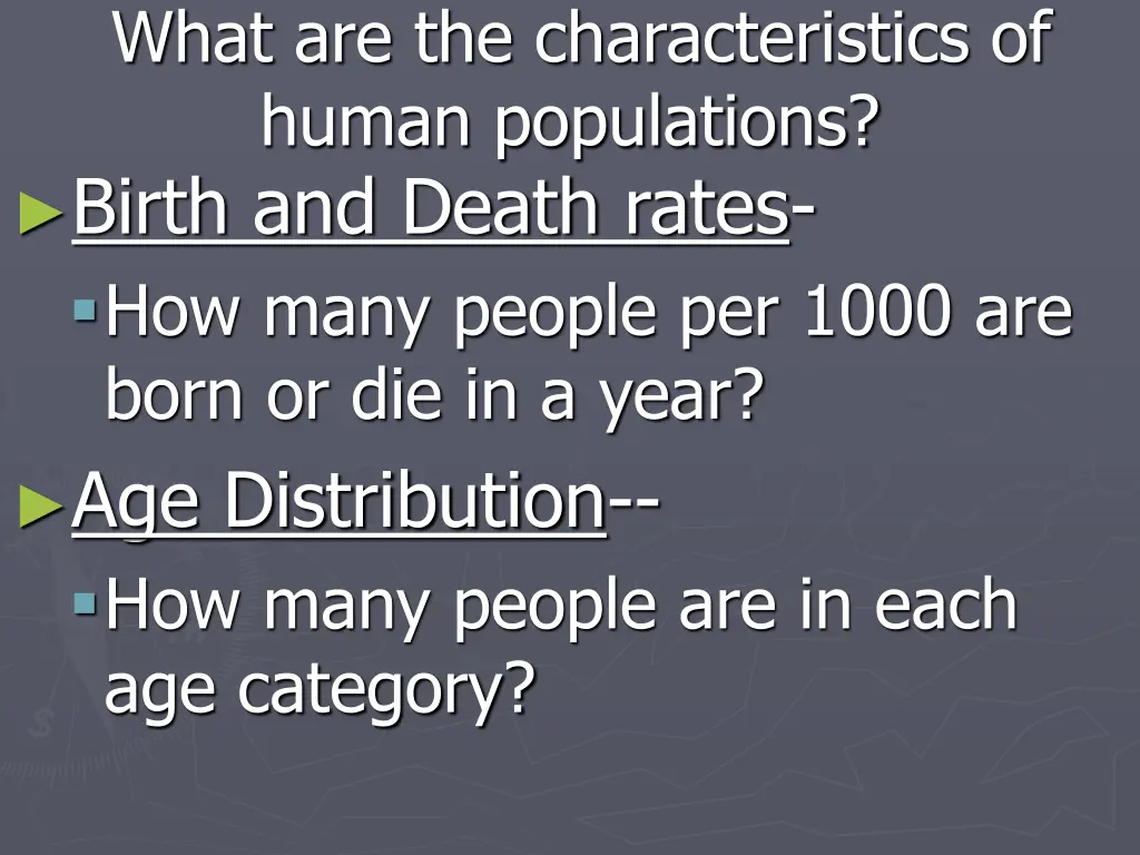 what are the characteristics of human populations