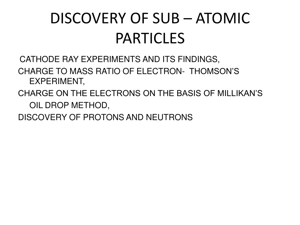 discovery of sub atomic particles