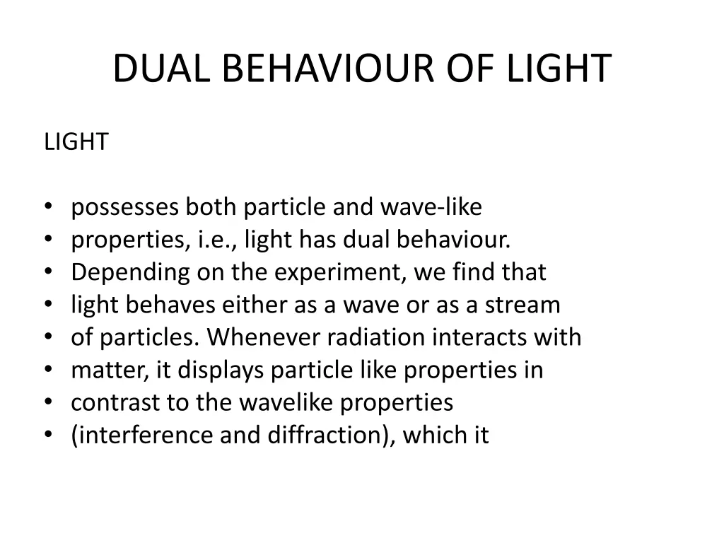 dual behaviour of light