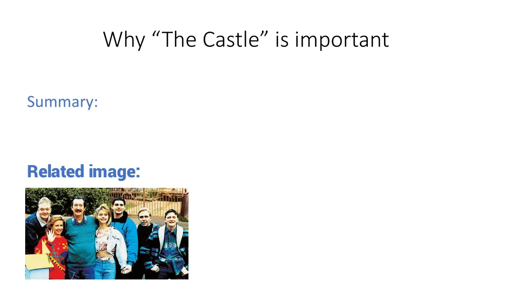 why the castle is important