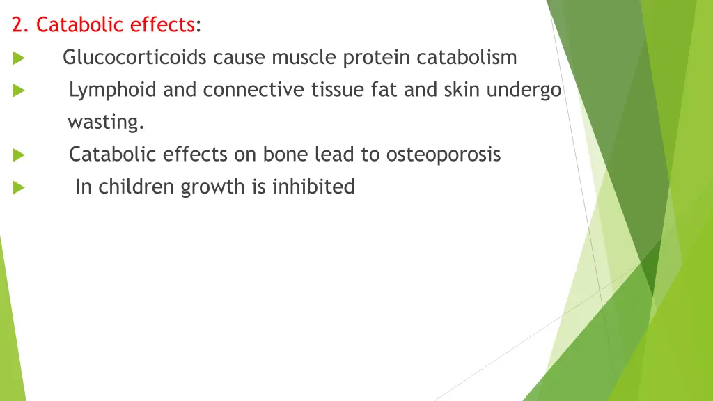 2 catabolic effects glucocorticoids cause muscle