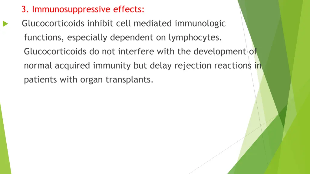 3 immunosuppressive effects glucocorticoids