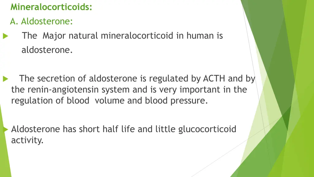 mineralocorticoids a aldosterone the major