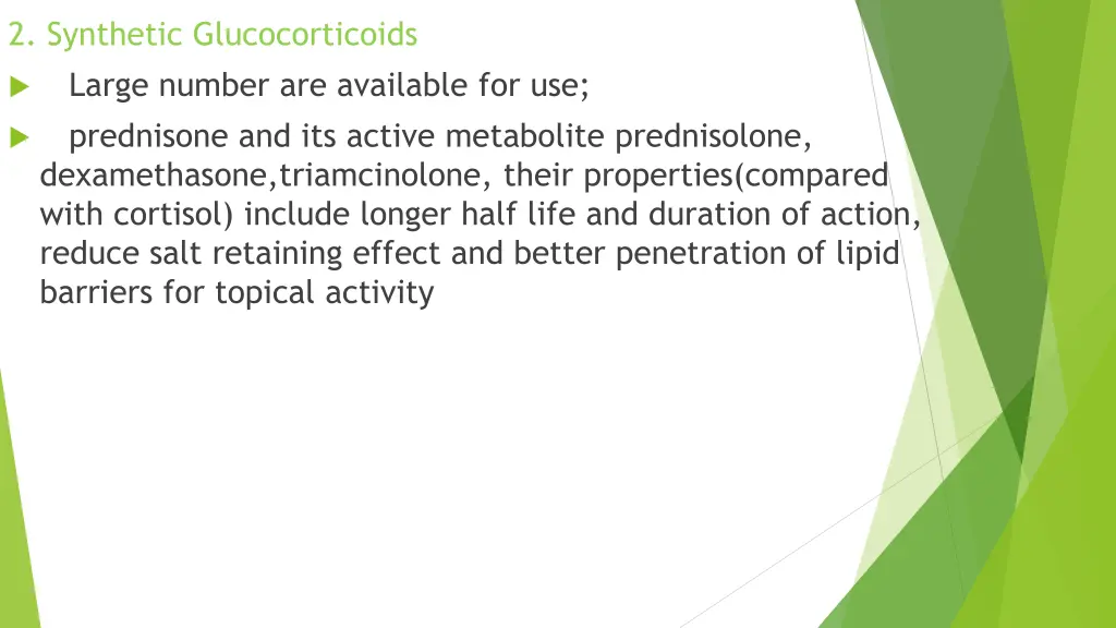 2 synthetic glucocorticoids large number