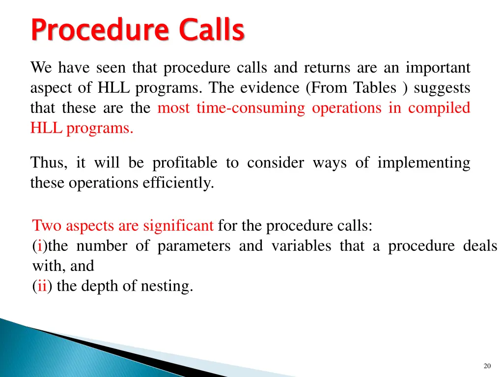 procedure calls we have seen that procedure calls