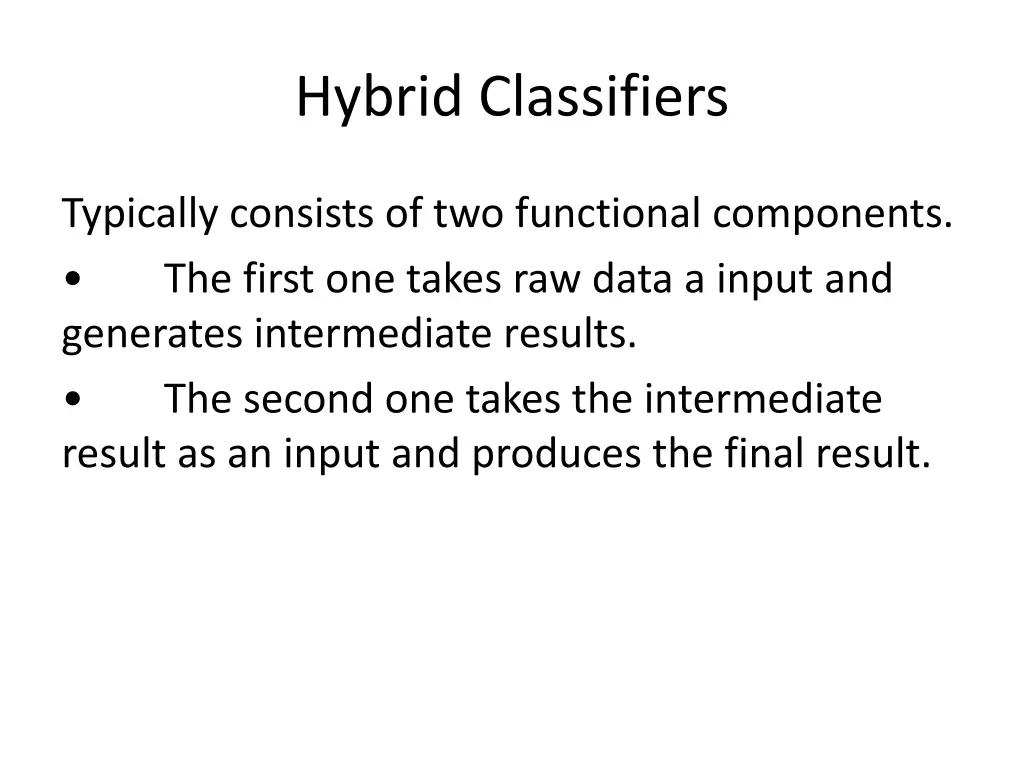 hybrid classifiers