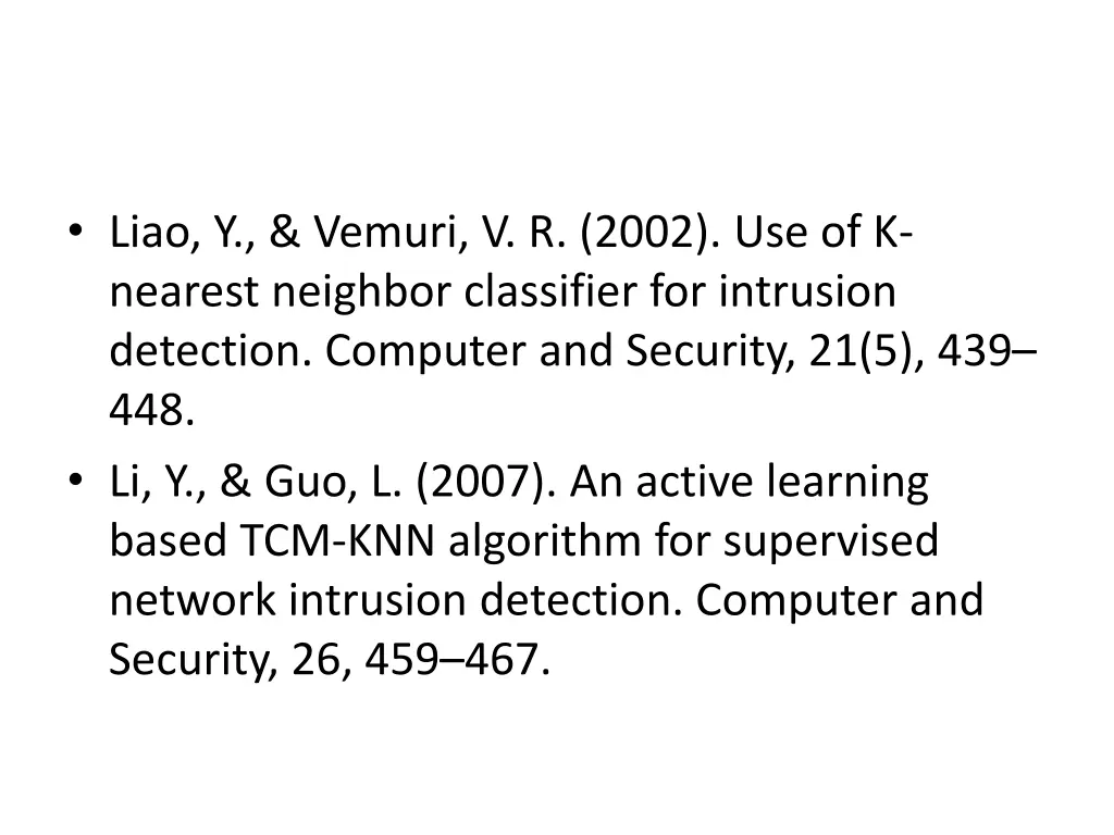 liao y vemuri v r 2002 use of k nearest neighbor