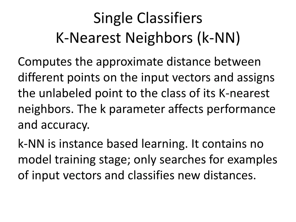 single classifiers k nearest neighbors k nn