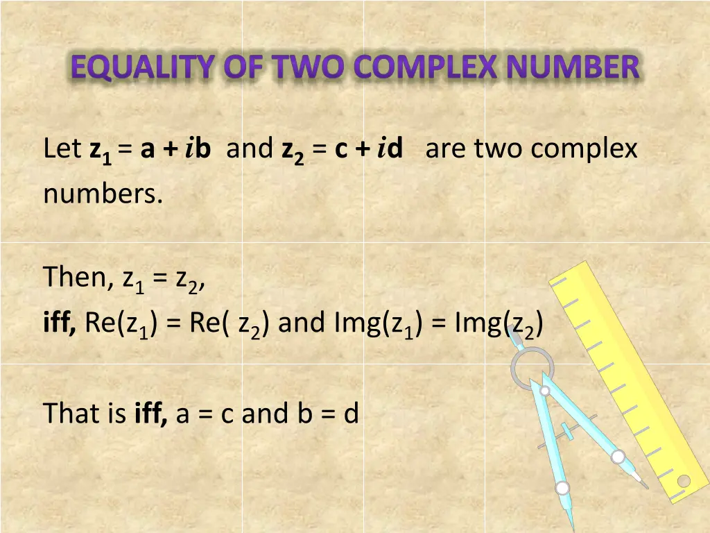 equality of two complex number