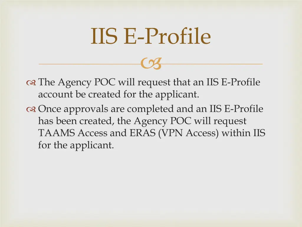 iis e profile